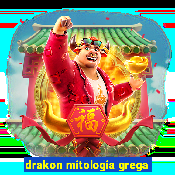 drakon mitologia grega